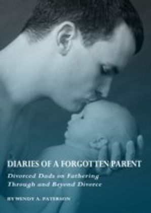 Diaries of a Forgotten Parent