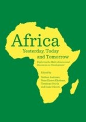 Africa Yesterday, Today and Tomorrow