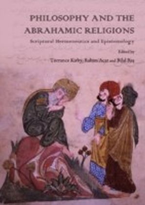 Philosophy and the Abrahamic Religions