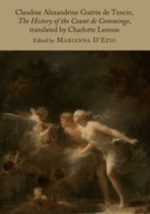 Claudine Alexandrine Guerin de Tencin, The History of the Count de Comminge, translated by Charlotte Lennox