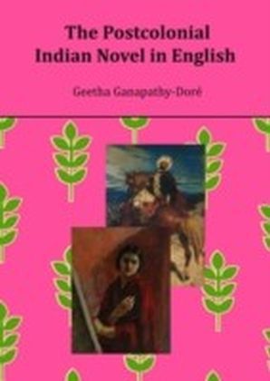 Postcolonial Indian Novel in English