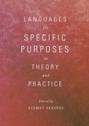 Languages for Specific Purposes in Theory and Practice
