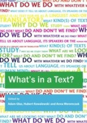 What's in a Text? Inquiries into the Textual Cornucopia