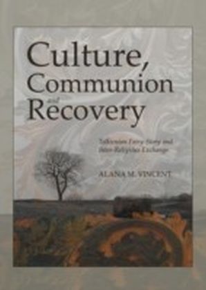 Culture, Communion and Recovery