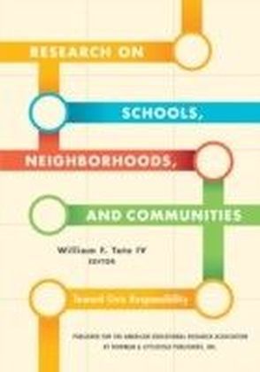Research on Schools, Neighborhoods and Communities