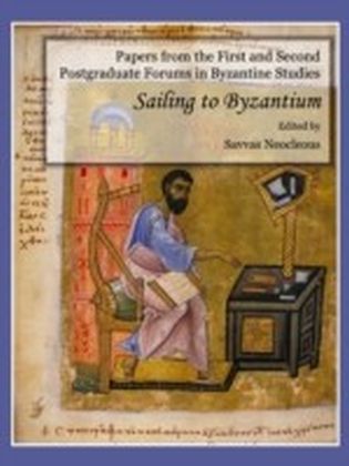 Papers from the First and Second Postgraduate Forums in Byzantine Studies main product photo