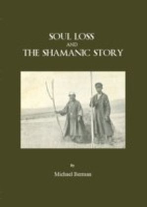 Soul Loss and the Shamanic Story main product photo