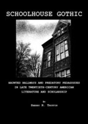 Schoolhouse Gothic