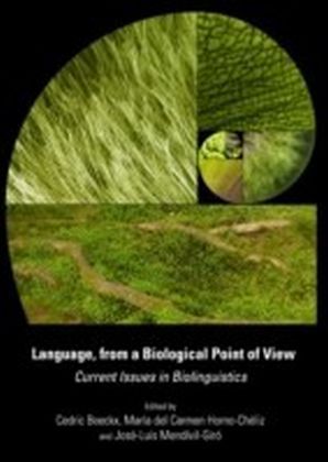 Language, from a Biological Point of View