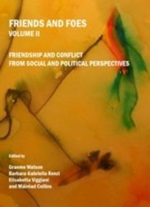Friends and Foes Volume II