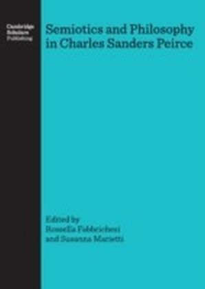 Semiotics and Philosophy in Charles Sanders Peirce