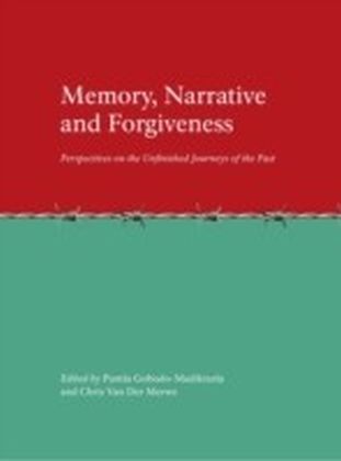 Memory, Narrative and Forgiveness