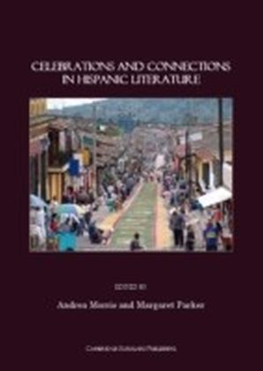 Celebrations and Connections in Hispanic Literature