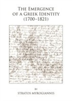 Emergence of a Greek Identity (1700-1821)