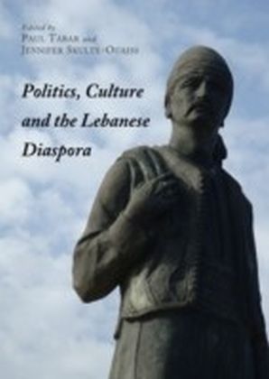 Politics, Culture and the Lebanese Diaspora main product photo