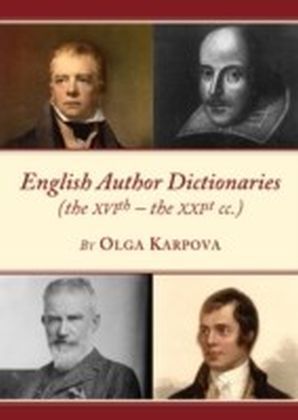 English Author Dictionaries (the XVIth - the XXIst cc.)