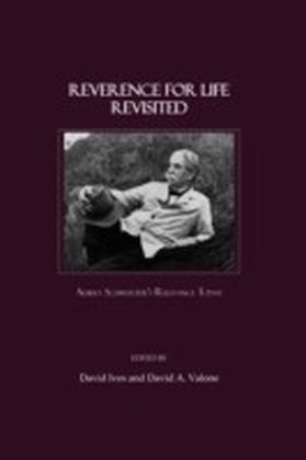 Reverence for Life Revisited