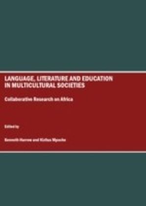 Language, Literature and Education in Multicultural Societies