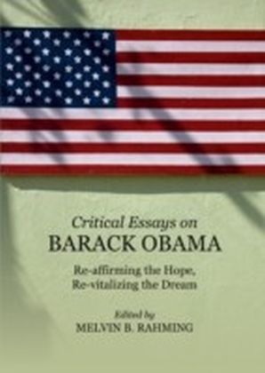 Critical Essays on Barack Obama
