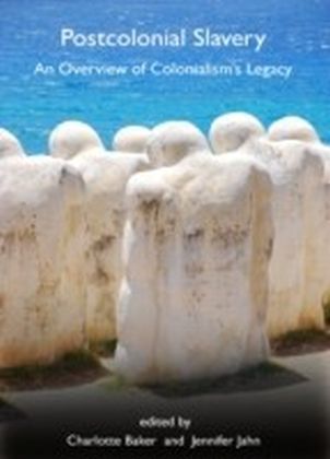 Postcolonial Slavery