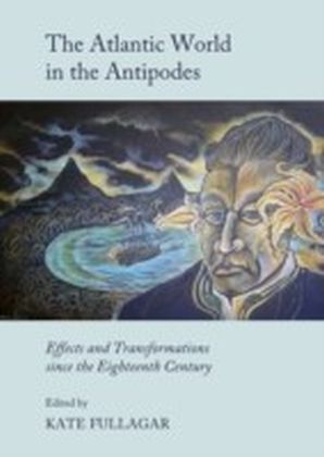 Atlantic World in the Antipodes