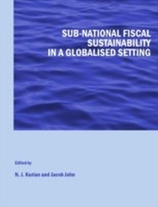 Sub-national Fiscal Sustainability in a Globalised Setting