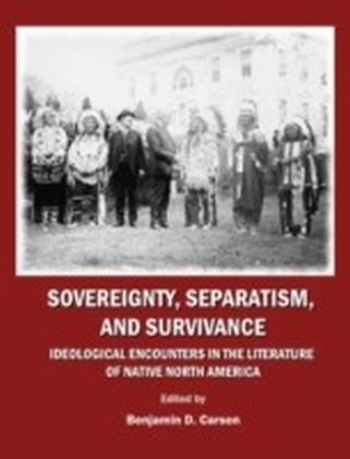 Sovereignty, Separatism, and Survivance main product photo