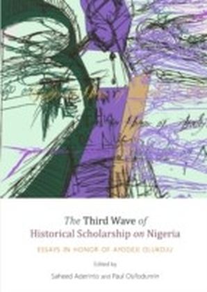 Third Wave of Historical Scholarship on Nigeria