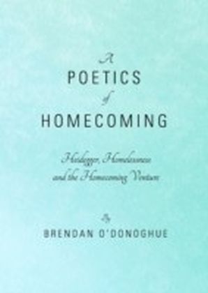 Poetics of Homecoming