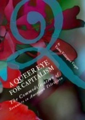 Queer Eye for Capitalism