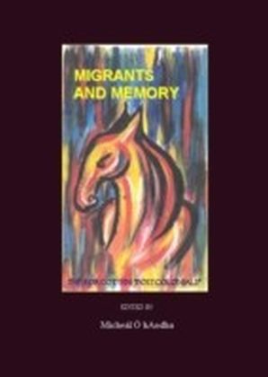 Migrants and Memory