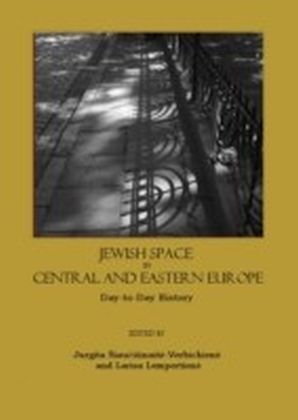Jewish Space in Central and Eastern Europe
