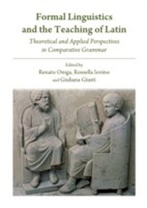 Formal Linguistics and the Teaching of Latin