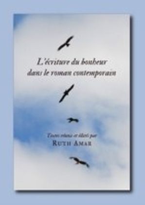 L'ecriture du bonheur dans le roman contemporain