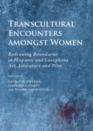 Transcultural Encounters amongst Women