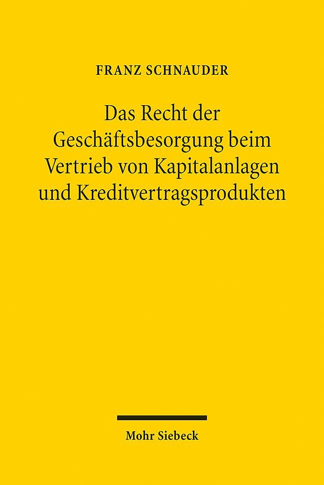 Das Recht der Geschäftsbesorgung beim Vertrieb von Kapitalanlagen und Kreditvertragsprodukten main product photo