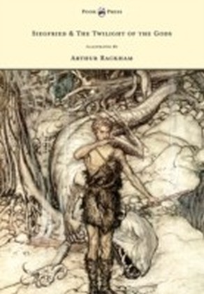 Siegfied & The Twilight of the Gods - Illustrated by Arthur Rackham main product photo