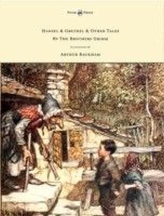 Hansel & Grethel - & Other Tales By The Brothers Grimm