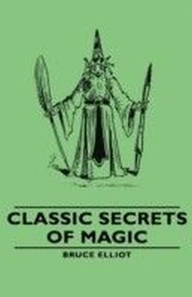 Classic Secrets of Magic