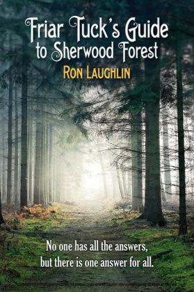 Friar Tuck's Guide to Sherwood Forest