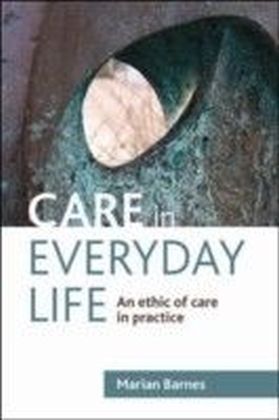 Care in everyday life