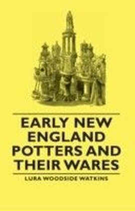 Early New England Potters And Their Wares main product photo
