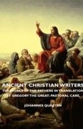 Ancient Christian Writers - The Works Of The Fathers In Translation - St Gregory The Great: Pastoral Care