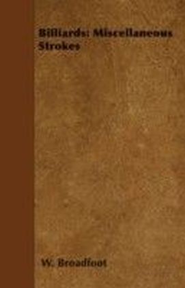 Billiards: Miscellaneous Strokes