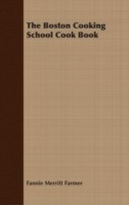 Boston Cooking School Cook Book