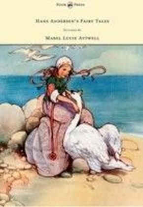Hans Andersen's Fairy Tales Pictured By Mabel Lucie Attwell
