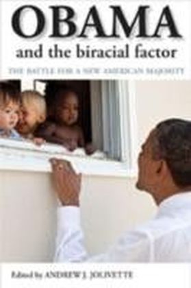 Obama and the biracial factor