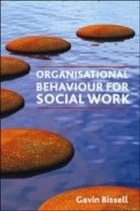 Organisational behaviour for social work