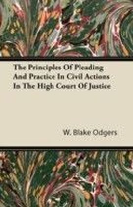 Principles Of Pleading And Practice In Civil Actions In The High Court Of Justice
