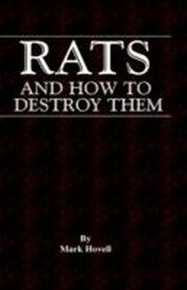 Rats And How To Destroy Them (Traps And Trapping Series - Vermin & Pest Control) main product photo
